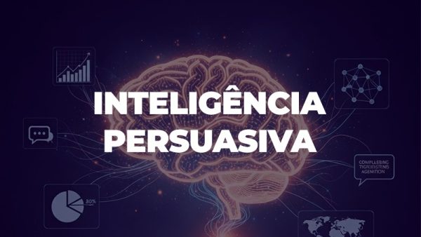 Inteligência Persuasiva